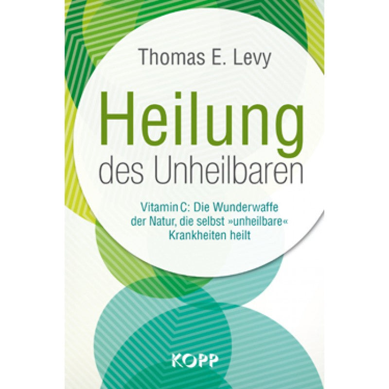 Heilung des Unheilbaren