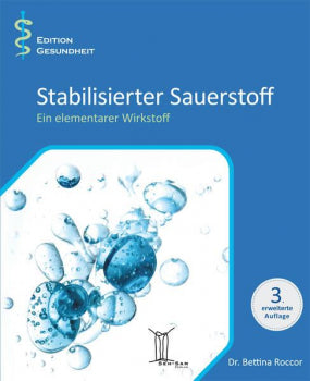 Stabilisierter Sauerstoff - Ein elementarer Wirkstoff